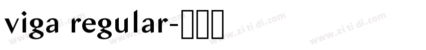 viga regular字体转换